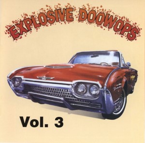 V.A. - Explosive Doowops Vol 3